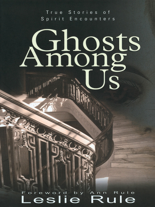 Title details for Ghosts Among Us by Leslie Rule - Available